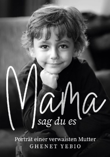 Buchcover und Innenansicht für das Buch: Mama, sag du es