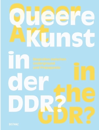 Buchcover und Innenansicht für das Buch: Queere Kunst in der DDR?