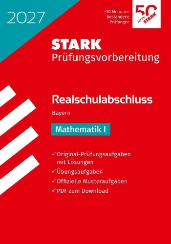 Buchcover und Innenansicht für das Buch: STARK Mathematik I - Realschulabschluss 2027 Bayern - Prüfungsvorbereitung