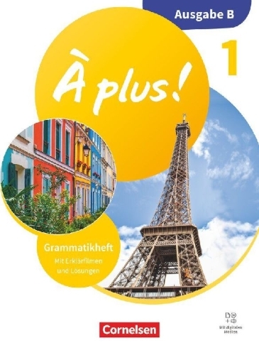 Buchcover und Innenansicht für das Buch: À plus ! - Französisch als 1. und 2. Fremdsprache - Band 1 - Ausgabe B für Baden-Württemberg - Neubearbeitung 2026 - Grammatikheft mit Erklärfilmen und Lösungen
