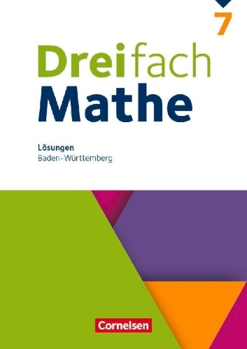 Buchcover und Innenansicht für das Buch: Dreifach Mathe 7. Schuljahr - Baden-Württemberg - Lösungen zum Schulbuch