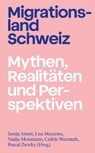 Buchcover und Innenansicht für das Buch: Migrationsland Schweiz