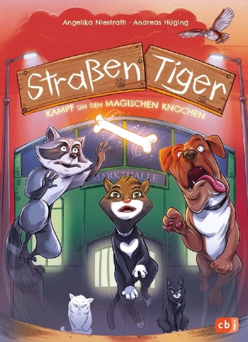Buchcover und Innenansicht für das Buch: Straßentiger - Kampf um den magischen Knochen