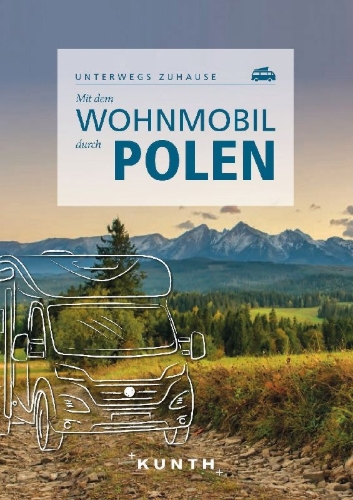 Buchcover und Innenansicht für das Buch: KUNTH Mit dem Wohnmobil durch Polen