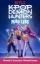 Buchcover und Innenansicht für das Buch: Kpop Demon Hunters Mad Libs
