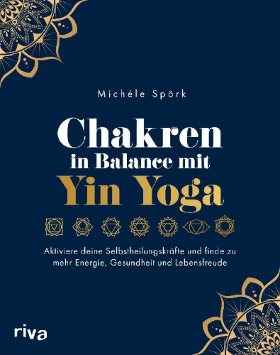 Buchcover und Innenansicht für das Buch: Chakren in Balance mit Yin Yoga