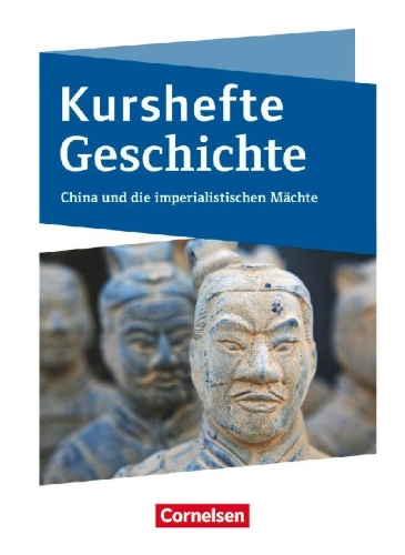 Buchcover und Innenansicht für das Buch: Kurshefte Geschichte. Niedersachsen - China und die imperialistischen Mächte - Schülerbuch