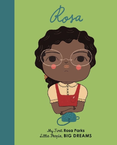 Buchcover und Innenansicht für das Buch: Little People, Big Dreams: Rosa Parks