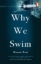 Buchcover und Innenansicht für das Buch: Why We Swim