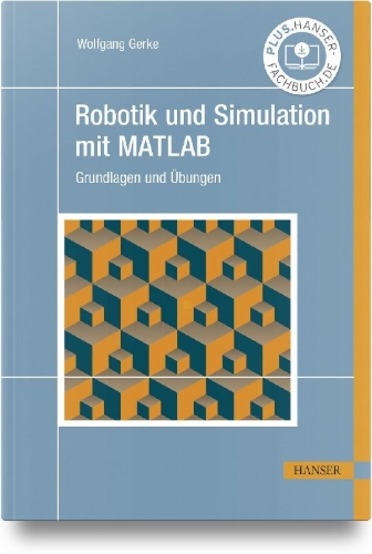 Buchcover und Innenansicht für das Buch: Robotik und Simulation mit MATLAB