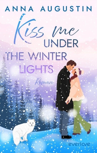Buchcover und Innenansicht für das Buch: Kiss me under the Winter Lights