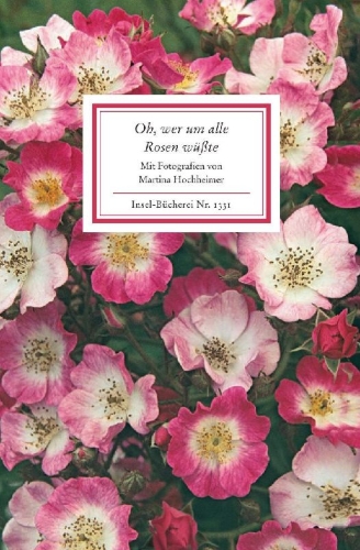 Buchcover und Innenansicht für das Buch: Oh, wer um alle Rosen wüßte