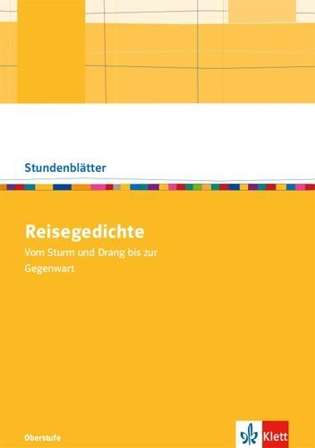 Buchcover und Innenansicht für das Buch: Reisegedichte. Vom Sturm und Drang bis zur Gegenwart. Kopiervorlagen mit Unterrichtshilfen Klasse 10-13