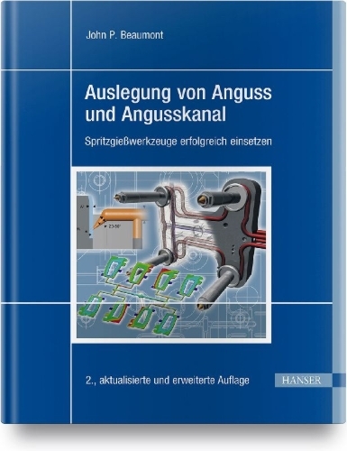Buchcover und Innenansicht für das Buch: Auslegung von Anguss und Angusskanal