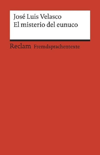 Buchcover und Innenansicht für das Buch: El misterio del eunuco