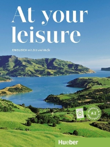 Buchcover und Innenansicht für das Buch: At your leisure A2. Kurs- und Arbeitsbuch mit Audios online