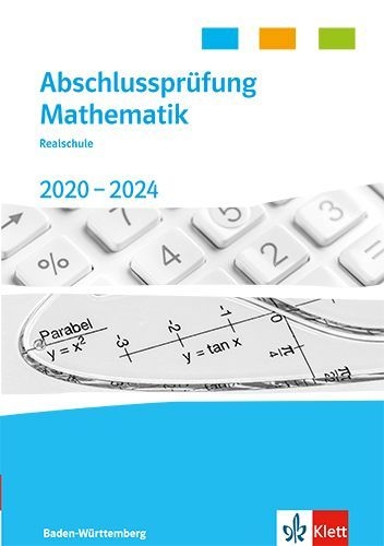 Buchcover und Innenansicht für das Buch: Abschlussprüfung Mathematik 2020 - 2024. Trainingsbuch Klasse 10. Realschulabschluss Baden-Württemberg