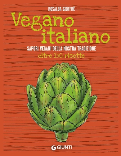 Buchcover und Innenansicht für das Buch: Vegano italiano. Sapori vegani della nostra tradizione. Oltre 150 ricette