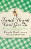 Buchcover und Innenansicht für das Buch: French Parents Don't Give In