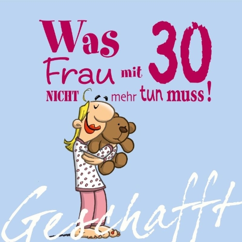 Buchcover und Innenansicht für das Buch: Geschafft! Was Frau mit 30 nicht mehr tun muss!