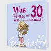 Buchcover und Innenansicht für das Buch: Geschafft! Was Frau mit 30 nicht mehr tun muss!