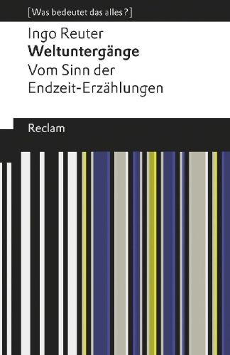Buchcover und Innenansicht für das Buch: Weltuntergänge. Vom Sinn der Endzeit-Erzählungen
