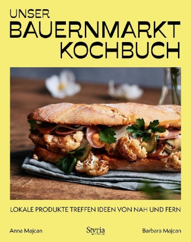Buchcover und Innenansicht für das Buch: Unser Bauernmarkt-Kochbuch