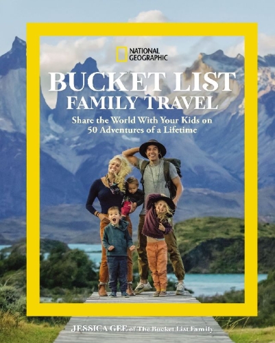 Buchcover und Innenansicht für das Buch: National Geographic Bucket List Family Travel