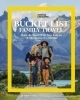 Buchcover und Innenansicht für das Buch: National Geographic Bucket List Family Travel