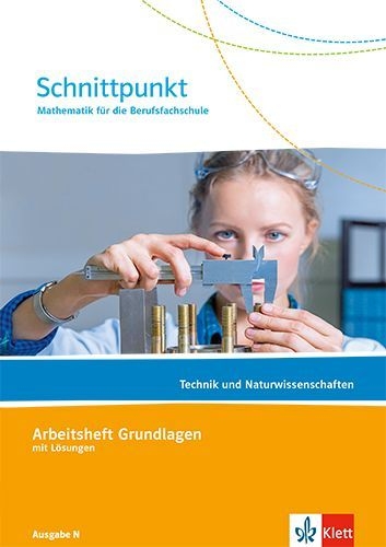 Buchcover und Innenansicht für das Buch: Schnittpunkt Ausgabe N. Mathematik für die Berufsfachschule - Technik und Naturwissenschaften