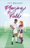 Buchcover und Innenansicht für das Buch: Playing the Field