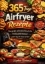 Buchcover und Innenansicht für das Buch: 365 Tage Airfryer Rezepte