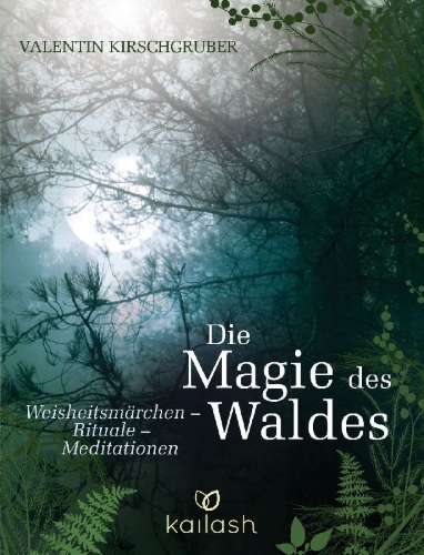 Buchcover und Innenansicht für das Buch: Die Magie des Waldes