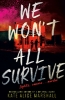 Buchcover und Innenansicht für das Buch: We Won't All Survive