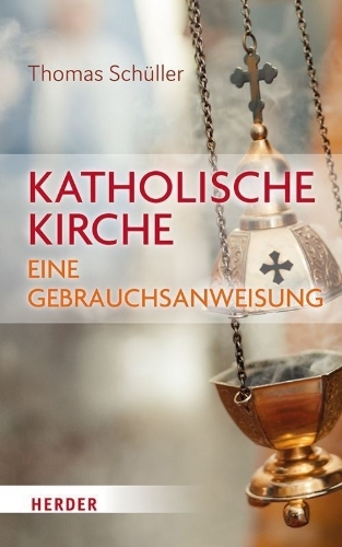 Buchcover und Innenansicht für das Buch: Katholische Kirche - eine Gebrauchsanweisung