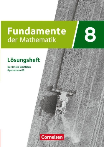 Buchcover und Innenansicht für das Buch: Fundamente der Mathematik 8. Schuljahr. Lösungen zum Schülerbuch. Gymnasium G9 Nordrhein-Westfalen