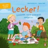 Buchcover und Innenansicht für das Buch: Lecker! - Entdecke, was dir schmeckt und gut tut
