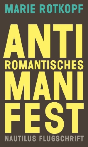 Buchcover und Innenansicht für das Buch: Antiromantisches Manifest