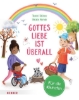 Buchcover und Innenansicht für das Buch: Gottes Liebe ist überall (Pappbilderbuch)