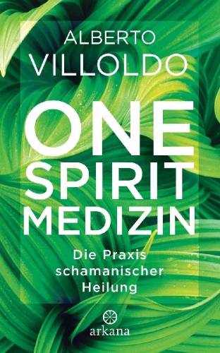 Buchcover und Innenansicht für das Buch: One Spirit Medicine: Ancient Ways To Ultimate Wellness