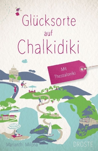 Buchcover und Innenansicht für das Buch: Glücksorte auf Chalkidiki. Mit Thessaloniki