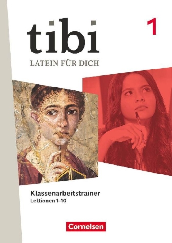 Buchcover und Innenansicht für das Buch: tibi Band 1 - Allgemeine Ausgabe ab 2025 - Klassenarbeitstraining