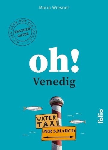 Buchcover und Innenansicht für das Buch: Oh! Venedig