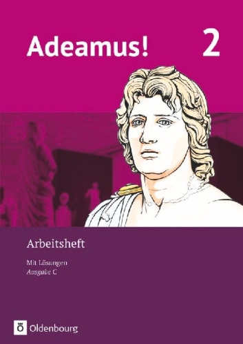 Buchcover und Innenansicht für das Buch: Adeamus! - Ausgabe C - Latein als 2. Fremdsprache Bd 2 - Arbeitsheft