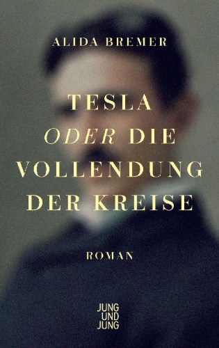 Buchcover und Innenansicht für das Buch: Tesla oder die Vollendung der Kreise