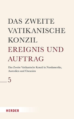Buchcover und Innenansicht für das Buch: Das Zweite Vatikanische Konzil in Nordamerika, Australien und Ozeanien