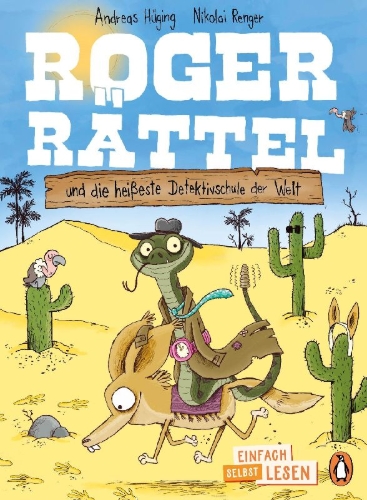 Buchcover und Innenansicht für das Buch: Roger Rättel und die heißeste Detektivschule der Welt