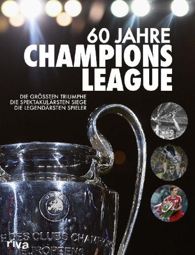 Buchcover und Innenansicht für das Buch: 60 Jahre Champions League