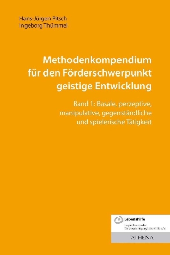 Buchcover und Innenansicht für das Buch: Methodenkompendium für den Förderschwerpunkt geistige Entwicklung Band 1