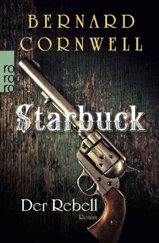 Buchcover und Innenansicht für das Buch: Starbuck: Der Rebell